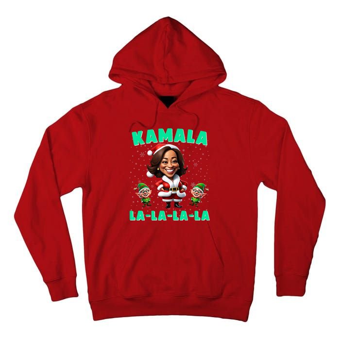 Kamala Lalalala Kamala Harris 2024 Funny Christmas Xmas Tall Hoodie