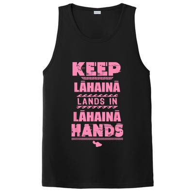 Keep Lahaina Lands In Lahaina Hands Pray For Maui Hawaii PosiCharge Competitor Tank