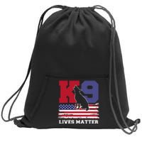 K9 Lives Matter K9 Police Dog Usa American Flag Sweatshirt Cinch Pack Bag