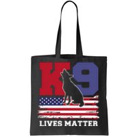 K9 Lives Matter K9 Police Dog Usa American Flag Tote Bag