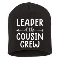 Kid leader of the cousin crew shirt for Kid the cousin crew tee Short Acrylic Beanie