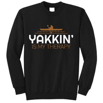 Kayak Lover Quote Gift Kayaking Accessories Equipment Gear Sweatshirt