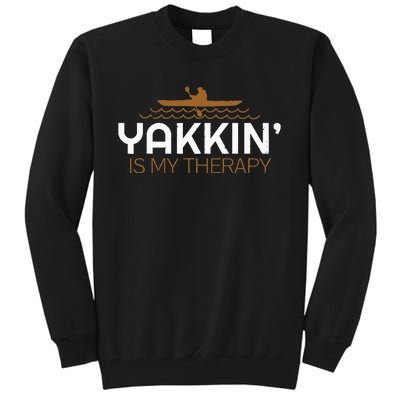 Kayak Lover Quote Gift Kayaking Accessories Equipment Gear Tall Sweatshirt