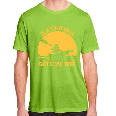 Kayak Lover Quote Kayaking Gets Me Wet Vintage Sunset Gift Adult ChromaSoft Performance T-Shirt