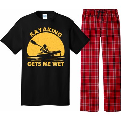 Kayak Lover Quote Kayaking Gets Me Wet Vintage Sunset Gift Pajama Set