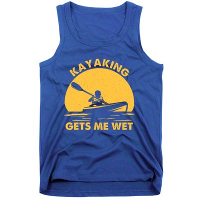 Kayak Lover Quote Kayaking Gets Me Wet Vintage Sunset Gift Tank Top