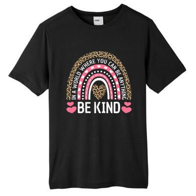 Kindness Leopard Rainbow Student Teacher Outfit Cute Be Kind Tall Fusion ChromaSoft Performance T-Shirt