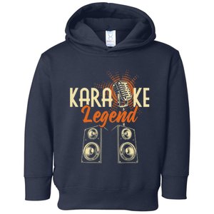 Karaoke Legend - Sing Music Bar Singer Singing Music Lover Toddler Hoodie