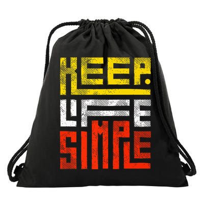 Keep Life Simple  Drawstring Bag