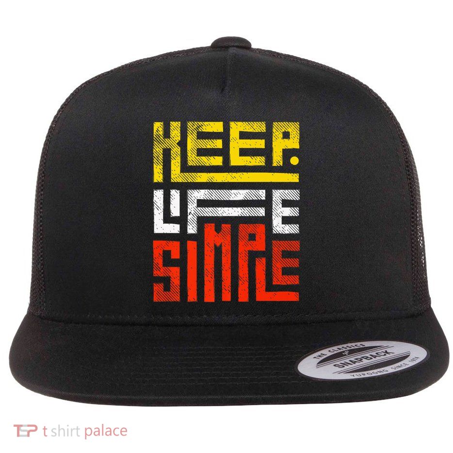 Keep Life Simple  Flat Bill Trucker Hat