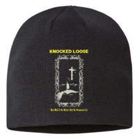 Knocked Loose You Won’T Go Before You’Re Supposed To Sustainable Beanie