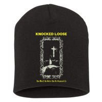 Knocked Loose You Won’T Go Before You’Re Supposed To Short Acrylic Beanie