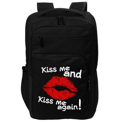 Kiss Me And Kiss Me Again Lips Cute Gift Impact Tech Backpack