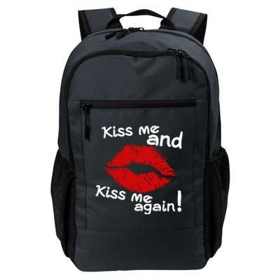 Kiss Me And Kiss Me Again Lips Cute Gift Daily Commute Backpack