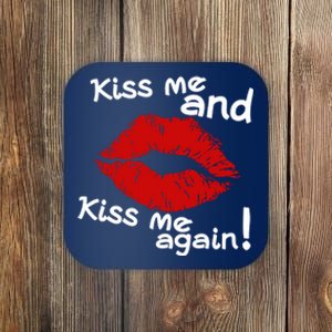 Kiss Me And Kiss Me Again Lips Cute Gift Coaster