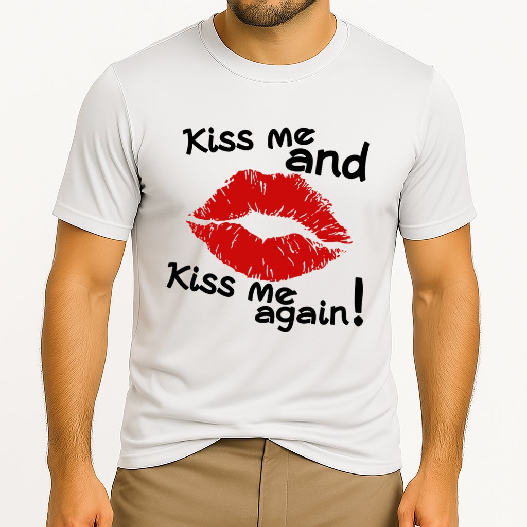 Kiss Me And Kiss Me Again Lips Cute Gift Cooling Performance Crew T-Shirt