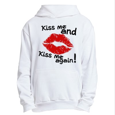 Kiss Me And Kiss Me Again Lips Cute Gift Urban Pullover Hoodie