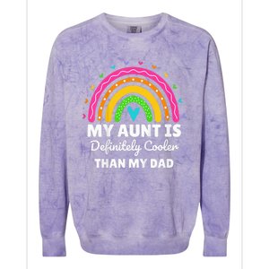 kid My Aunt Is Definitely Cooler Than My Dad Auntie Niece Nephew Colorblast Crewneck Sweatshirt