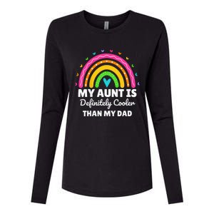 kid My Aunt Is Definitely Cooler Than My Dad Auntie Niece Nephew Womens Cotton Relaxed Long Sleeve T-Shirt