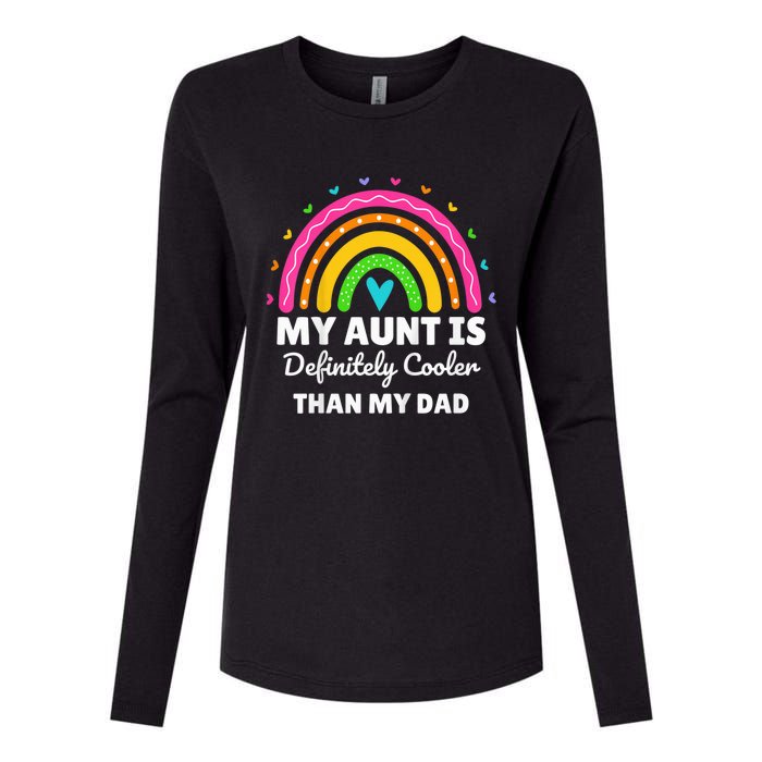 kid My Aunt Is Definitely Cooler Than My Dad Auntie Niece Nephew Womens Cotton Relaxed Long Sleeve T-Shirt