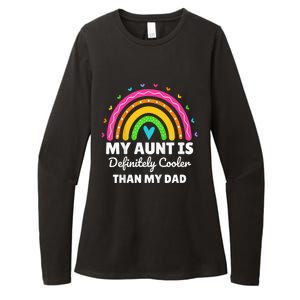 kid My Aunt Is Definitely Cooler Than My Dad Auntie Niece Nephew Womens CVC Long Sleeve Shirt