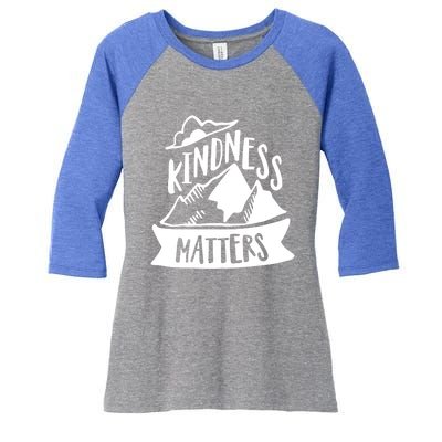 Kindness Matters Anti Bullying Kind Week Unity Day Cool Gift Women's Tri-Blend 3/4-Sleeve Raglan Shirt