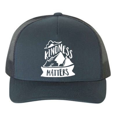 Kindness Matters Anti Bullying Kind Week Unity Day Cool Gift Yupoong Adult 5-Panel Trucker Hat