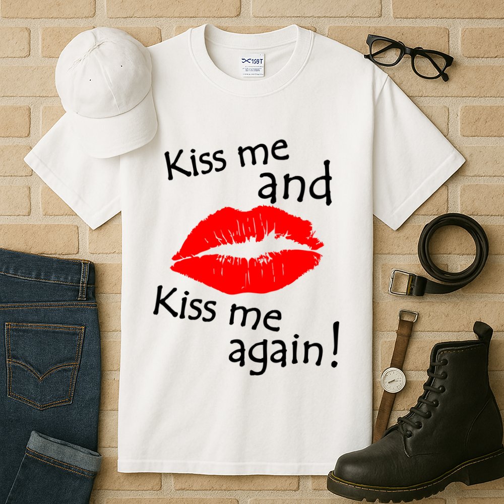Kiss Me And Kiss Me Again Nadal Funny Kissing Tall T-Shirt