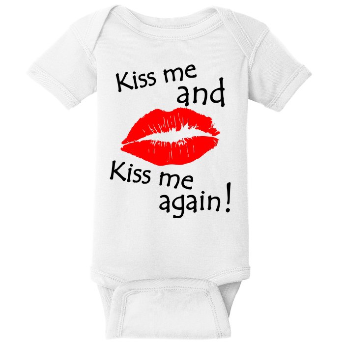 Kiss Me And Kiss Me Again Nadal Funny Kissing Baby Bodysuit