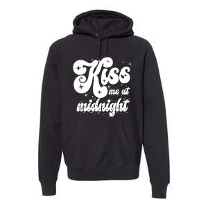 Kiss Me At Midnight Funny Happy New Years Eve Premium Hoodie