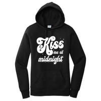 Kiss Me At Midnight Funny Happy New Years Eve Women's Pullover Hoodie