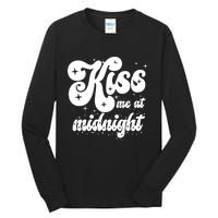 Kiss Me At Midnight Funny Happy New Years Eve Tall Long Sleeve T-Shirt