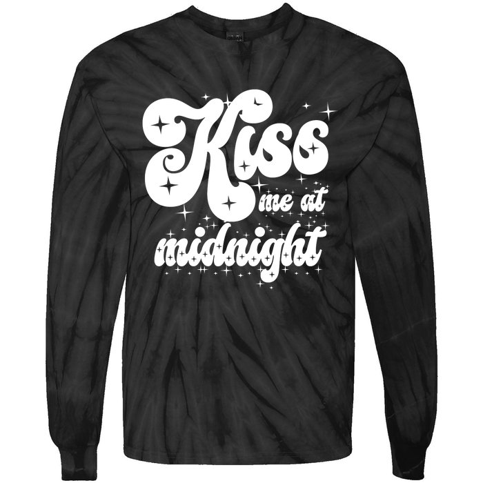 Kiss Me At Midnight Funny Happy New Years Eve Tie-Dye Long Sleeve Shirt