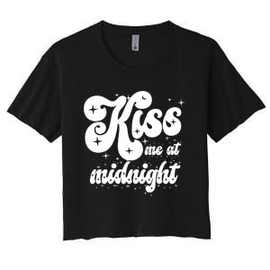 Kiss Me At Midnight Funny Happy New Years Eve Women's Crop Top Tee