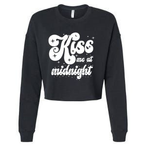 Kiss Me At Midnight Funny Happy New Years Eve Cropped Pullover Crew