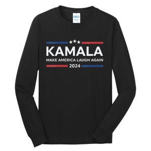 Kamala Make America Laugh Again American Flag 2024 Tall Long Sleeve T-Shirt