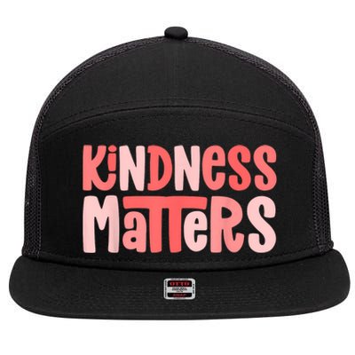 Kindness Matters Anti Bullying Shirts Teacher Gift Kind 7 Panel Mesh Trucker Snapback Hat