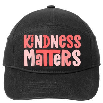 Kindness Matters Anti Bullying Shirts Teacher Gift Kind 7-Panel Snapback Hat