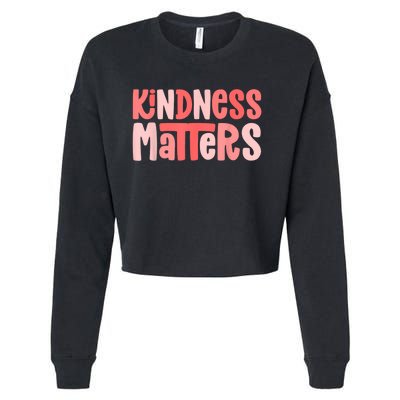 Kindness Matters Anti Bullying Shirts Teacher Gift Kind Cropped Pullover Crew