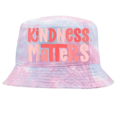 Kindness Matters Anti Bullying Shirts Teacher Gift Kind Tie-Dyed Bucket Hat