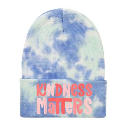 Kindness Matters Anti Bullying Shirts Teacher Gift Kind Tie Dye 12in Knit Beanie