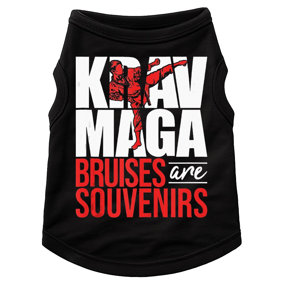 Krav Maga Bruises Are Souvenirs Israeli Self Defense MMA Doggie Tank