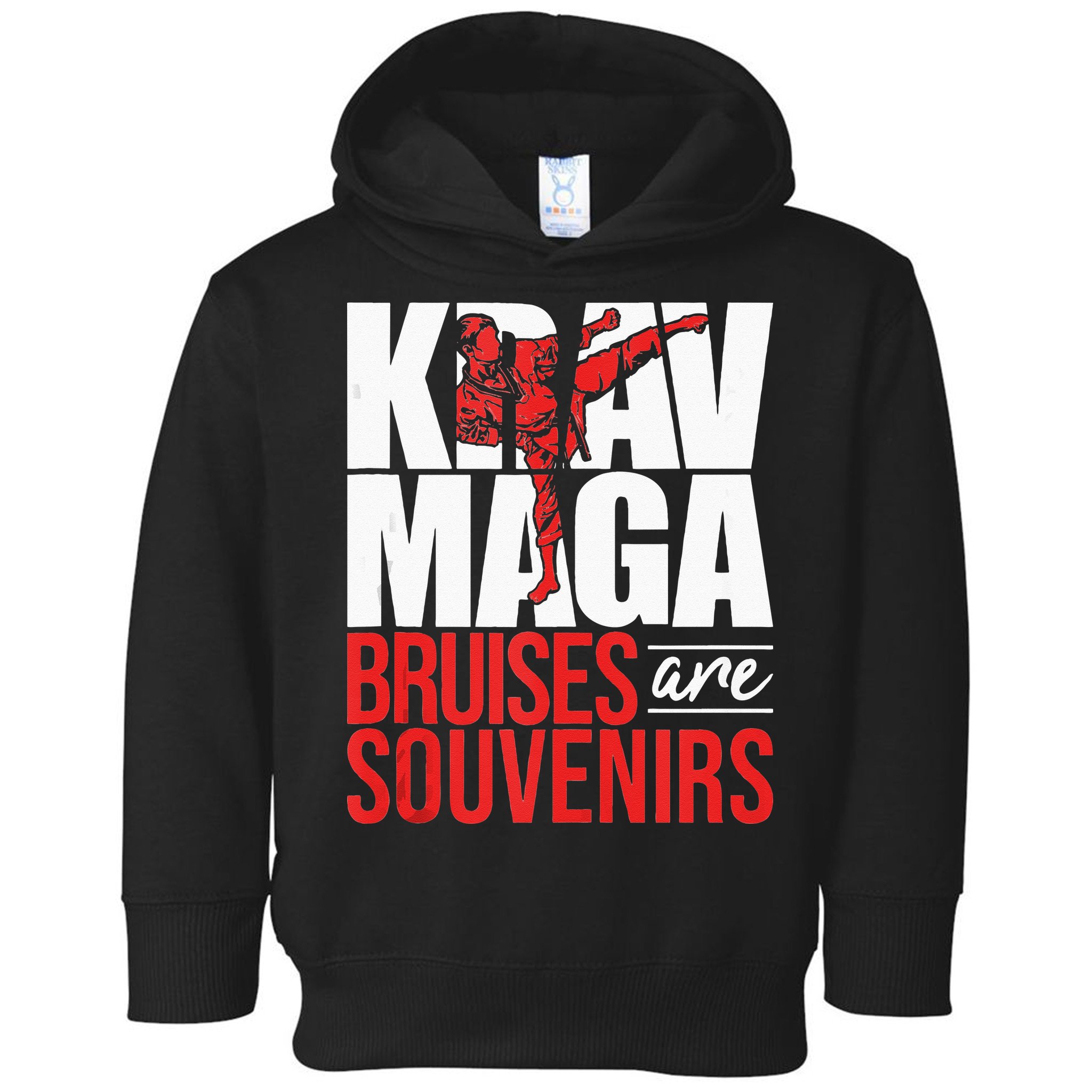 Krav Maga Bruises Are Souvenirs Israeli Self Defense MMA Toddler Hoodie