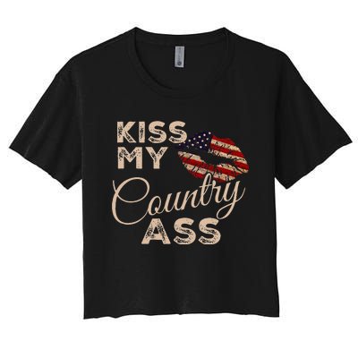 Kiss My Country Ass Patriotic Grunge Flag Lips Women's Crop Top Tee