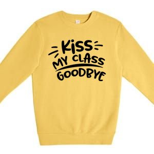 Kiss My Class Goodbye Funny Graduation Premium Crewneck Sweatshirt