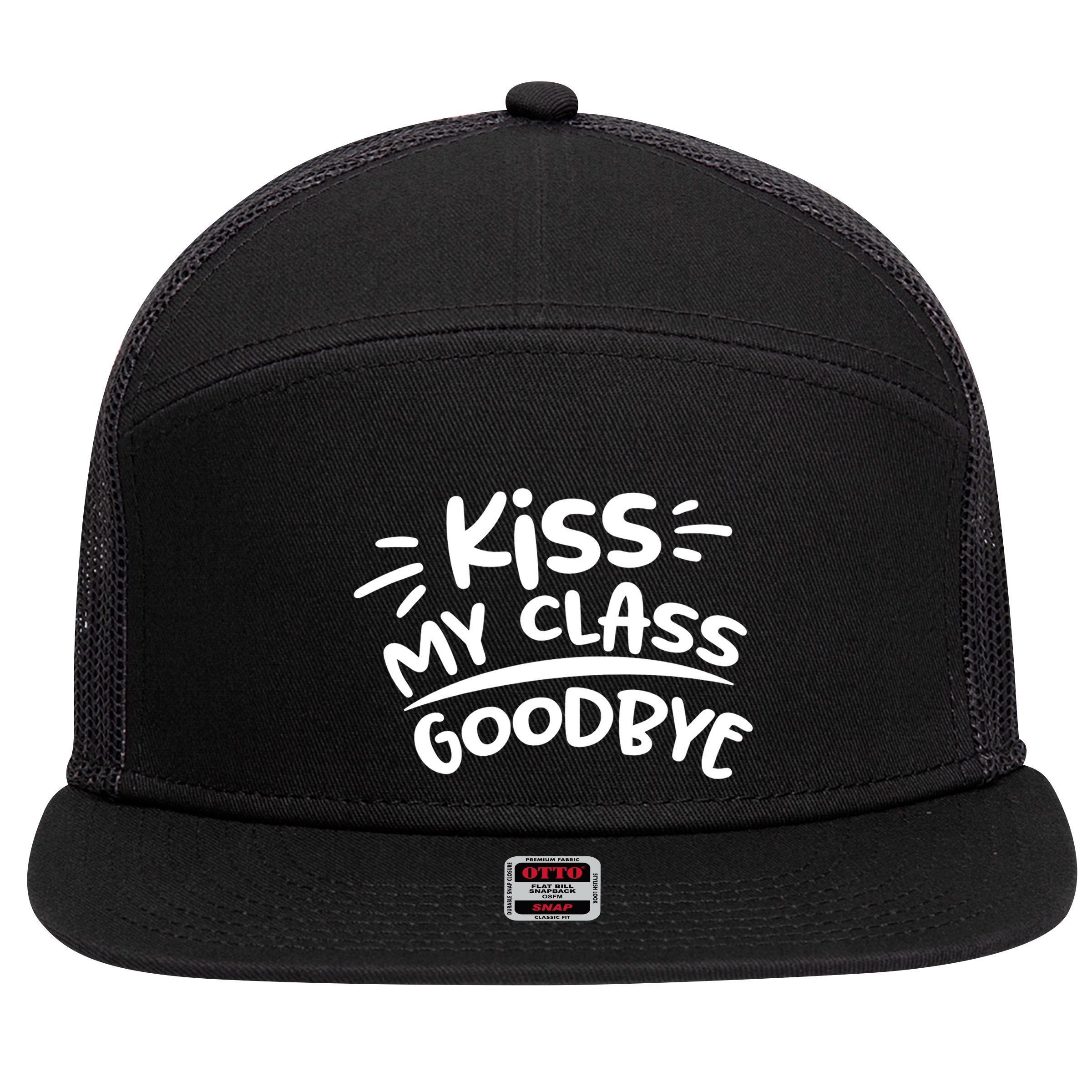 Kiss My Class Goodbye Funny Graduation 7 Panel Mesh Trucker Snapback Hat
