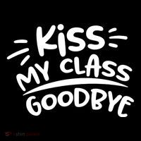 Kiss My Class Goodbye Funny Graduation Sustainable Bucket Hat