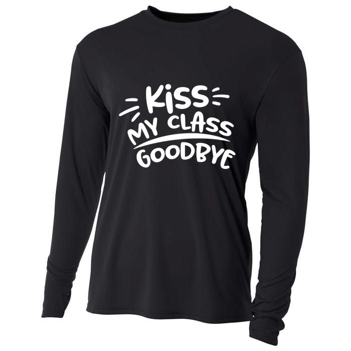 Kiss My Class Goodbye Funny Graduation Cooling Performance Long Sleeve Crew