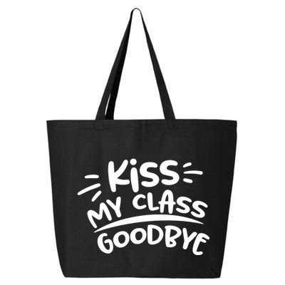 Kiss My Class Goodbye Funny Graduation 25L Jumbo Tote