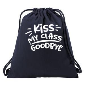 Kiss My Class Goodbye Funny Graduation Drawstring Bag